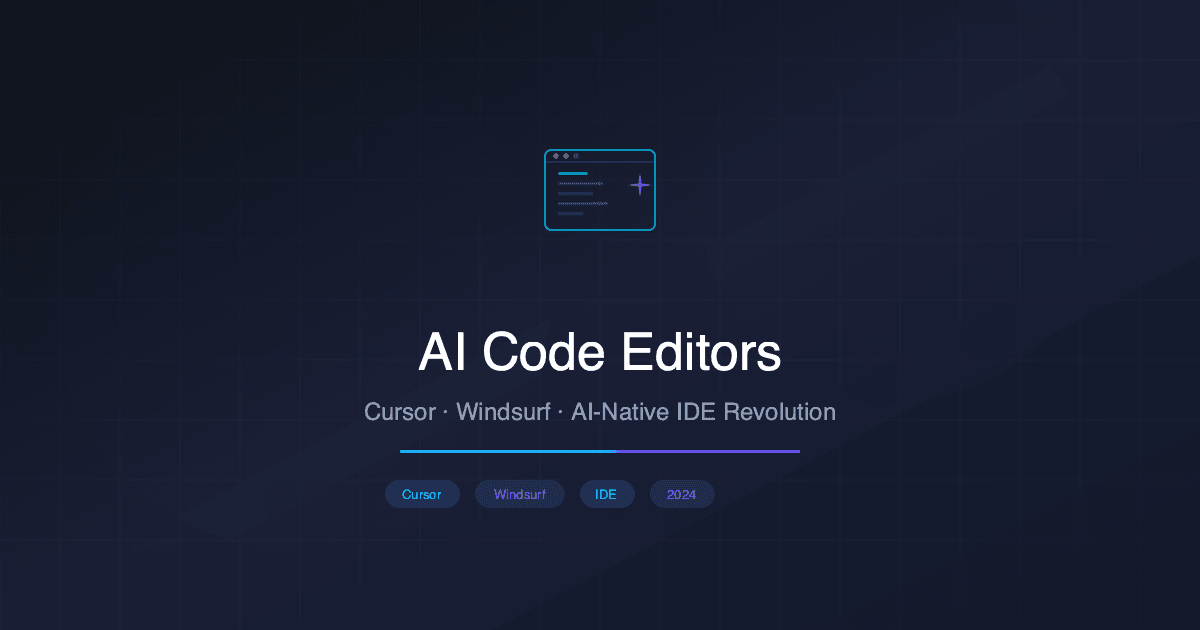 AI Code Editors Are Transforming Software Development: Cursor, Windsurf, and More