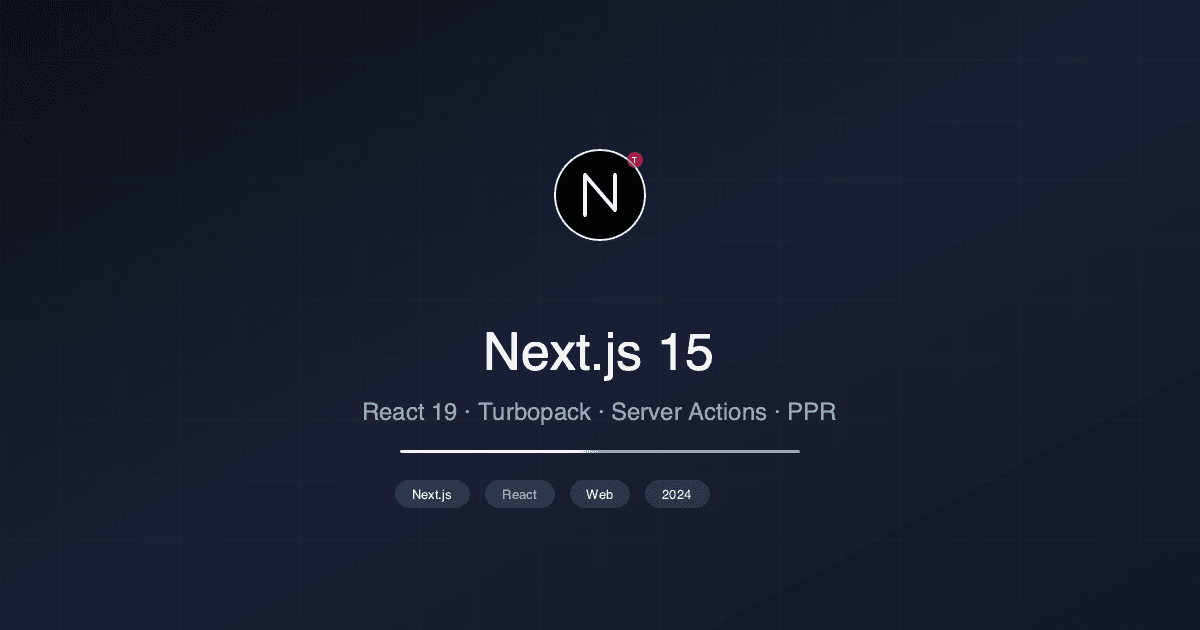 Next.js 15 Yayınlandı: React 19, Turbopack ve Yeni Caching Stratejisi